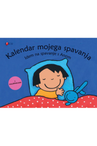 Kalendar mojega spavanja - Idem na spavanje s Anom (Slikovnica) - naslovnica