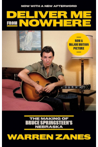 Deliver Me from Nowhere: The Making of Bruce Springsteen's Nebraska - naslovnica