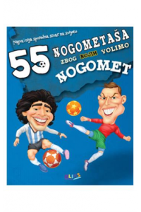 55 nogometaša zbog kojih volimo nogomet - naslovnica