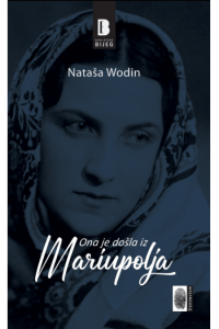 Ona je došla iz Mariupolja