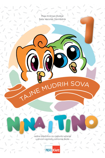 Nina i Tino 1, radna bilježnica za cjelovito učenje u prvom razredu OŠ knjiga