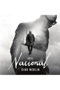 Dino Merlin – Hotel Nacional (CD) glazbeno izdanje