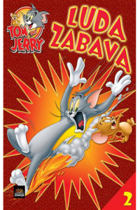 Luda zabava Tom and Jerry 2 (Slikovnica) - naslovnica