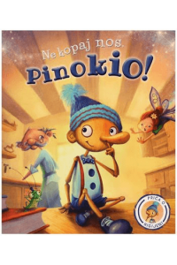 NE KOPAJ NOS, PINOKIO! Priča - naslovnica