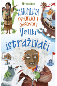 Zanimljiva pitanja i odgovori: Veliki istraživači - naslovnica
