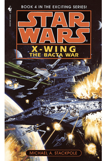 The Bacta War - Star Wars: X-Wing #4 - naslovnica