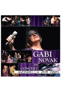 Novak, Gabi - In Concert, Jazzarella ZKM 2009 CD - omot
