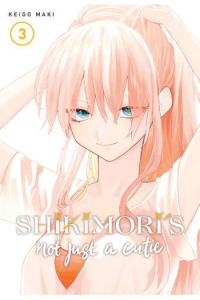 Shikimori's Not Just a Cutie, Vol. 03 (Manga) - naslovnica