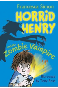 Horrid Henry and the Zombie Vampire - naslovnica