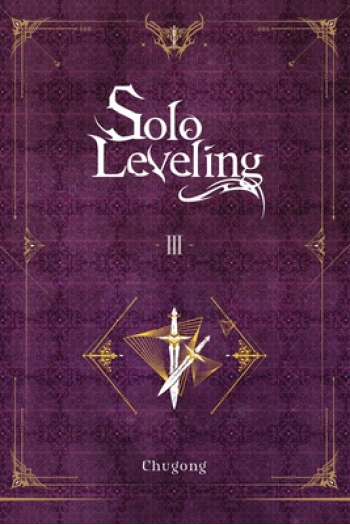 Solo Leveling, Vol. 3 (Novel) - naslovnica