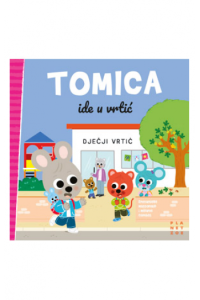 Tomica ide u vrtić (Slikovnica) - naslovnica