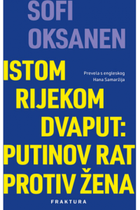 Istom rijekom dvaput: Putinov rat protiv žena - naslovnica