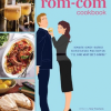 The Rom-Com Cookbook (Kuharica) - naslovnica