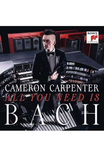 Carpenter, Cameron - All You Need Is Bach CD - omot