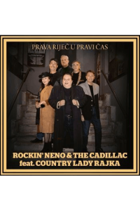 Rockin' Neno & The Cadillac feat. Country Lady Rajka - Prava riječ u pravi čas LP - omot