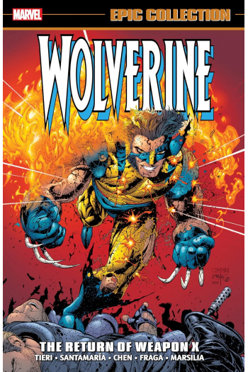 Wolverine Epic Collection: The Return Of Weapon X (Strip) - naslovnica