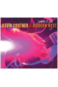 Costner, Kevin & Modern West - Turn It On CD - omot
