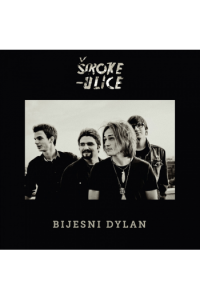 Široke ulice - Bijesni Dylan CD - omot