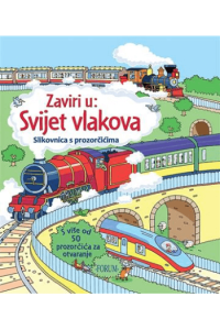 Zaviri u svijet vlakova (Slikovnica) - naslovnica