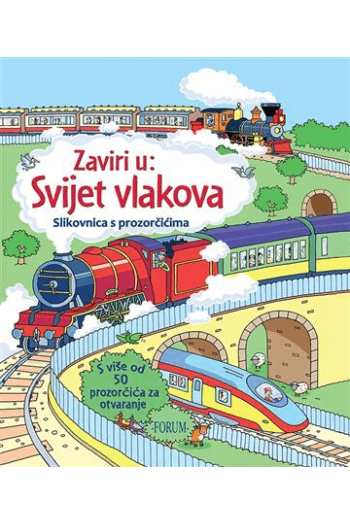 Zaviri u svijet vlakova (Slikovnica) - naslovnica