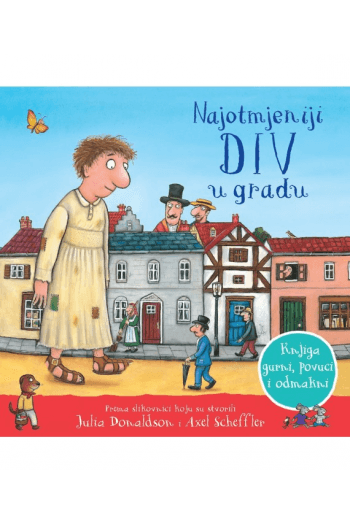 Najotmjeniji div u gradu - Knjiga gurni - povuci (Slikovnica) - naslovnica