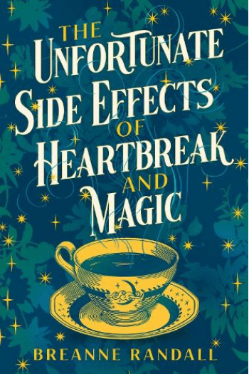 Unfortunate Side Effects of Heartbreak and Magic - naslovnica