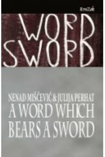 A Word Which Bears a Sword: Inquiries into Pejoratives - naslovnica