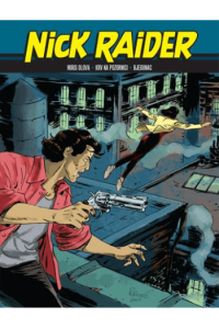 Nick Raider biblioteka: Miris olova/ Krv na pozornici/ Bjegunac