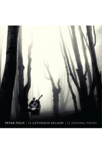 Petar Čulić - 12 Autorskih Skladbi ǀ 12 Original Pieces CD - omot