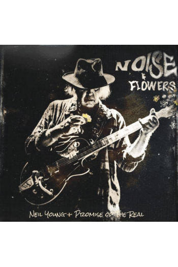 Neil Young - Noise And Flowers LP + CD + BD - omot