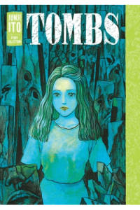 Tombs: Junji Ito Story Collection (Manga) - naslovnica