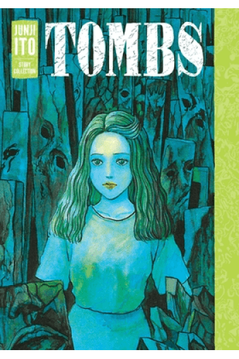 Tombs: Junji Ito Story Collection (Manga) - naslovnica