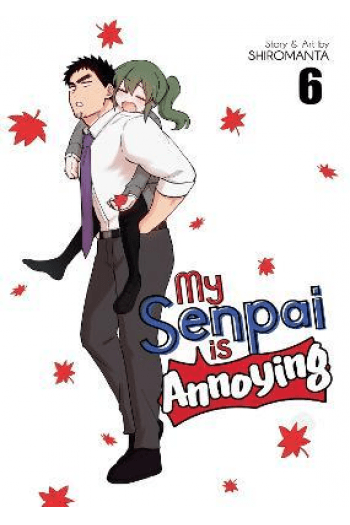 My Senpai Is Annoying Vol. 06 - slika proizvoda