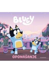 Bluey: Oponašanje (Slikovnica) - naslovnica