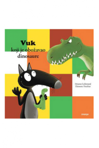Vuk koji je obožavao dinosaure (Slikovnica) - naslovnica
