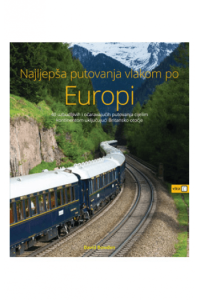 Najljepša putovanja vlakom po Europi - naslovnica