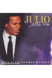 Julio Iglesias - Ma Vie: Mes Plus Grands Succes CD - omot