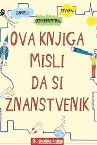 Ova knjiga misli da si znanstvenik - naslovnica