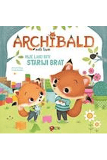 Archibald - Nije lako biti stariji brat - naslovnica