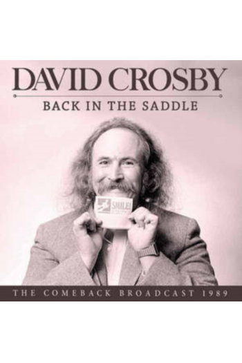 David Crosby - Back in the Saddle: The Comeback Broadcast 1989 CD - omot