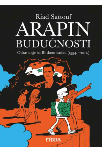 Arapin budućnosti: Odrastanje na Bliskom istoku (1994. - 2011.) (Strip) - naslovnica