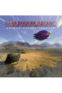 Transatlantic - Bridge Across Forever (Re-issue 2022) CD - omot