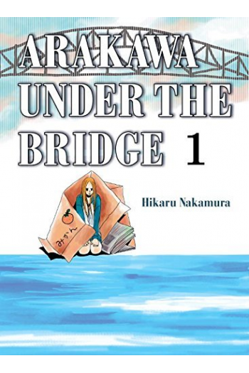 Arakawa Under The Bridge, Vol.1 (Manga) - naslovnica