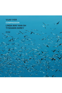 Iyer/Han Oh/Sorey - Compassion CD - omot