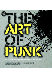 The Art of Punk: Posters + Flyers + Fanzines + Record Sleeves - naslovnica
