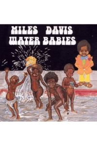 Miles Davis - Water Babies  (remaster) CD - omot