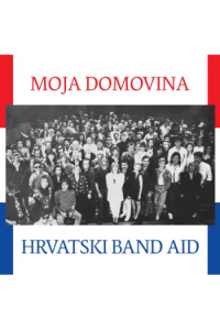 Hrvatski band Aid - Moja domovina LP - omot