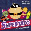 Supertato Veggies Assemble (Slikovnica) - naslovnica