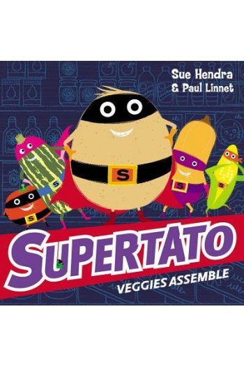 Supertato Veggies Assemble (Slikovnica) - naslovnica
