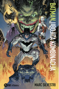 Batman: Ubojita kombinacija (Strip) - naslovnica